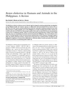 SUPPLEMENT ARTICLE  Reston ebolavirus in Humans and Animals in the Philippines: A Review Mary Elizabeth G. Miranda and Noel Lee J. Miranda Veterinary Public Health Consultants, Research Institute for Tropical Medicine, M