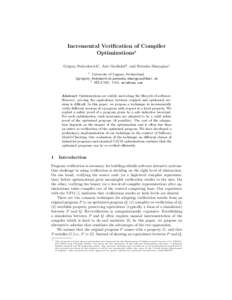 Incremental Verification of Compiler Optimizations? Grigory Fedyukovich1 , Arie Gurfinkel2 , and Natasha Sharygina1 1  University of Lugano, Switzerland,