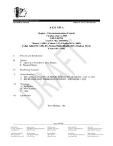 Regional Telecommunications Council Calmar, IA 52132  ([removed]1625 Highway 150 South  AGENDA