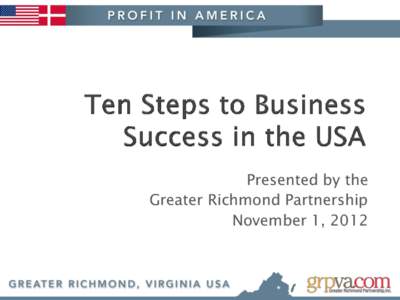 Presented by the Greater Richmond Partnership November 1, 2012 