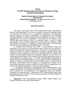 T5-012 A CTBT Implementation Process in Panama to Forge Broader Partnerships Miguel González Marcos*, Bernardo Fernández, Omayra Pérez Universidad de Panamá, *[removed],