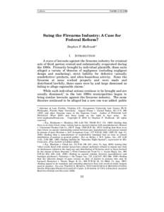 11-38.DOC[removed]:58:35 PM Suing the Firearms Industry: A Case for Federal Reform?