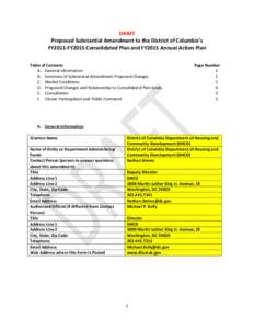DRAFT Proposed Substantial Amendment to the District of Columbia’s FY2011-FY2015 Consolidated Plan and FY2015 Annual Action Plan Table of Contents A. General Information B. Summary of Substantial Amendment Proposed Cha