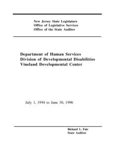New Jersey State Legislature Office of Legislative Services Office of the State Auditor Department of Human Services Division of Developmental Disabilities