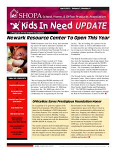 April 2002 • Volume 2, Number 4  School, Home, & Office Products Association Kids In Need UPDATE A Program Of The SHOPA Foundation