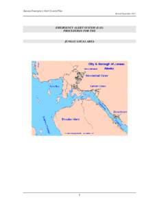 Juneau Emergency Alert System Plan Revised September 2011 EMERGENCY ALERT SYSTEM (EAS) PROCEDURES FOR THE