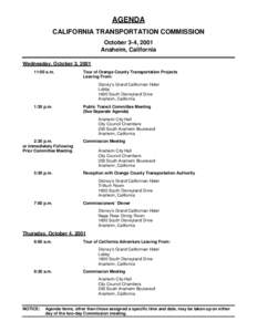 AGENDA CALIFORNIA TRANSPORTATION COMMISSION October 3-4, 2001 Anaheim, California Wednesday, October 3, [removed]:00 a.m.