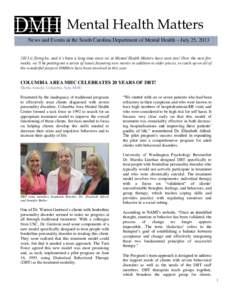 Health / Psychotherapy / Dialectical behavior therapy / Marsha M. Linehan / Mental health professional / Psychiatry / Cognitive therapy / Mental health