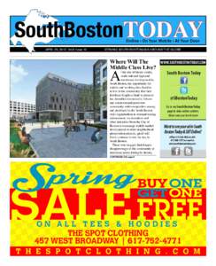SouthBostonTODAY Online • On Your Mobile • At Your Door APRIL 23, 2015: Vol.3 Issue 19		  SERVING SOUTH BOSTONIANS AROUND THE GLOBE