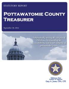 STATUTORY REPORT  Pottawatomie County Treasurer September 30, 2014