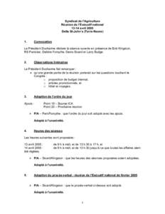 Syndicat de l’Agriculture Réunion de l’Exécutif national[removed]avril 2005 Delta St-John’s (Terre-Neuve) 1.