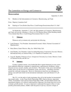 The Committee on Energy and Commerce Memorandum September 15, 2014 To:  Members of the Subcommittee on Commerce, Manufacturing, and Trade