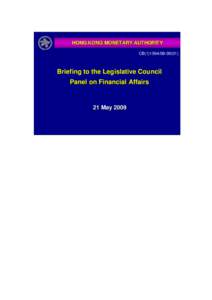 HONG KONG MONETARY AUTHORITY CB[removed]) Briefing to the Legislative Council Panel on Financial Affairs