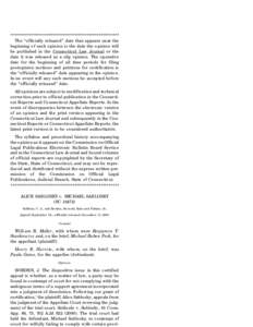 ****************************************************** The ‘‘officially released’’ date that appears near the beginning of each opinion is the date the opinion will be published in the Connecticut Law Journal or 