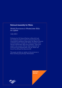 Government of the United Kingdom / Politics of Wales / Welsh laws / Government of Wales Act / National Assembly for Wales / Welsh Government / Localism Act / Act of the National Assembly for Wales / Contemporary Welsh Law / Government of Wales / Politics of the United Kingdom / Wales