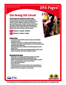 DAILY PHYSICAL ACTIVITY  DPA Pages! Get Strong 101 Circuit This circuit gets hearts pumping and muscles moving