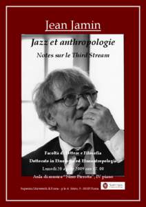 Jean Jamin Jazz et anthropologie Notes sur le Third Stream Facoltà di Lettere e Filosofia Dottorato in Etnologia ed Etnoantropologia