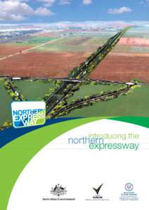 South Australia / Northern Expressway / South Road /  Adelaide / Indian Expressways / Sturt Highway / Main North Road / Port River Expressway / Malaysian Expressway System / Port Wakefield Road / Australian highways / States and territories of Australia / Transport in Australia