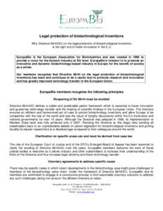 Legal protection of biotechnological inventions Why Directive[removed]EC on the legal protection of biotechnological inventions is the right tool to foster innovation in the E.U. EuropaBio is the European Association for B