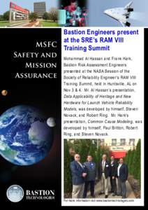 Bastion Engineers present at the SRE’s RAM VIII MSFC Training Summit Safety and Mohammad Al Hassan and Frank Hark, Mission Bastion Risk Assessment Engineers presented at the NASA Session of the