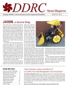 DDRC  Helping PEOPLE with Intellectual and Developmental Disabilities News Magazine WINTER 2015