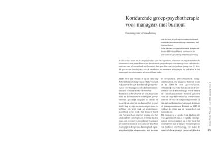 vermengen. Deze visie op therapiegroepen heeft als consequentie dat therapeuten vrijer kunnen zijn in hun interventies. Natuurlijk hoop ik dat mijn nieuwe Leerboek Groepspsychotherapie groepstherapeuten opnieuw een kader