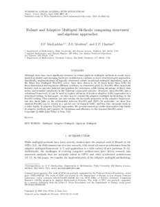 NUMERICAL LINEAR ALGEBRA WITH APPLICATIONS Numer. Linear Algebra Appl. 0000; 00:1–25 Published online in Wiley InterScience (www.interscience.wiley.com). DOI: nla Robust and Adaptive Multigrid Methods: comparin