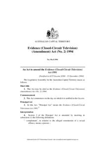 AUSTRALIAN CAPITAL TERRITORY  Evidence (Closed-Circuit Television) (Amendment) Act (No[removed]No. 96 of 1994