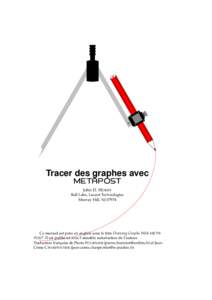 Tracer des graphes avec METAPOST John D. H OBBY Bell Labs, Lucent Technologies Murray Hill, NJ 07974