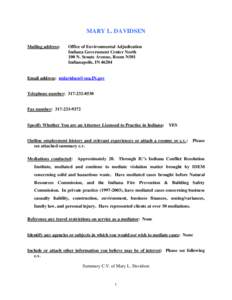 MARY L. DAVIDSEN Mailing address: Office of Environmental Adjudication Indiana Government Center North 100 N. Senate Avenue, Room N501