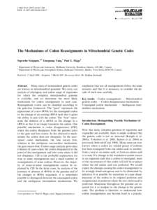 J Mol Evol:662–688 DOI: s00239The Mechanisms of Codon Reassignments in Mitochondrial Genetic Codes Supratim Sengupta,1,2 Xiaoguang Yang,1 Paul G. Higgs1 1