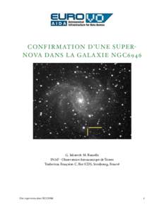 C ONFIRMATION D’UNE SUPERN OVA DANS LA GALAXIE NGC694 6  G. Iafrate & M. Ramella INAF - Observatoire Astronomique de Trieste Traduction Française: C. Bot (CDS, Strasbourg, France)