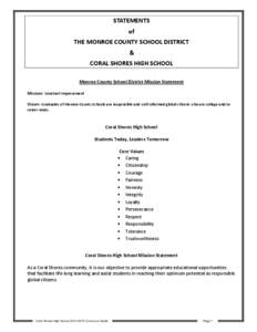 STATEMENTS of THE MONROE COUNTY SCHOOL DISTRICT & CORAL SHORES HIGH SCHOOL Monroe County School District Mission Statement