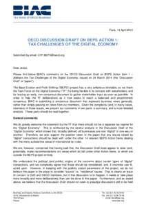 Paris, 14 April[removed]OECD DISCUSSION DRAFT ON BEPS ACTION 1: TAX CHALLENGES OF THE DIGITAL ECONOMY Submitted by email: [removed]