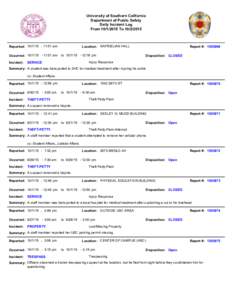 University of Southern California Department of Public Safety Daily Incident Log FromToReported: :51 am