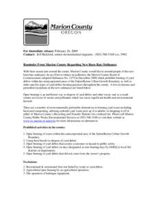 For immediate release: February 26, 2009 Contact: Jeff Bickford, senior environmental engineer, ([removed]ext[removed]Reminder From Marion County Regarding New Burn Ban Ordinance With burn season just around the corne