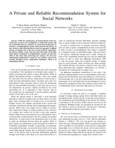 A Private and Reliable Recommendation System for Social Networks T. Ryan Hoens and Marina Blanton Nitesh V. Chawla