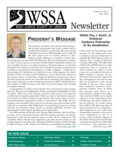 Volume 35, No. 2 April, 2007 Newsletter PRESIDENT’S MESSAGE The members and guests who attended the meeting in