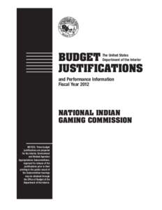 BUDGET JUSTIFICATIONS The United States Department of the Interior  and Performance Information