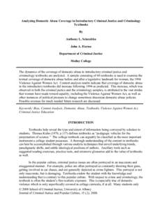 Analyzing Domestic Abuse Coverage in Introductory Criminal Justice and Criminology Textbooks By Anthony L. Sciarabba John A. Eterno Department of Criminal Justice