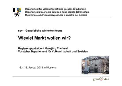 64. Gewerbliche Winterkonferenz Klosters[removed] - Keynote Regierungspräsident Hansjörg Trachsel[removed]