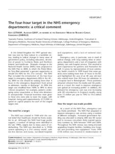 VIEWPOINT  The four-hour target in the NHS emergency departments: a critical comment KATY LETHAM1, ALASDAIR GRAY2, EN NOMBRE DE THE EMERGENCY MEDICINE RESEARCH GROUP, EDINBURGH (EMERGE)