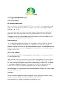 www.rightsofmotherearth.com Terms and Conditions Last updated: October 16, 2014 Please read these Terms and Conditions (