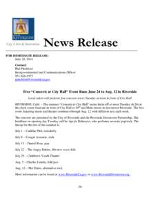News Release FOR IMMEDIATE RELEASE: June 20, 2014 Contact: Phil Pitchford Intergovernmental and Communications Officer