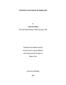 CONTINUITY AND CHANGE OF MOMOTARŌ  by James Scott Polen BS Social Studies Education, Miami University, 1999
