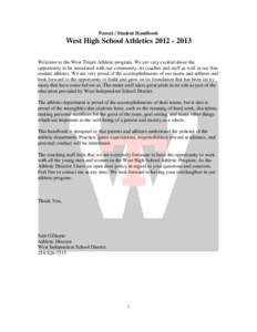 Parent / Student Handbook  West High School AthleticsWelcome to the West Trojan Athletic program. We are very excited about the opportunity to be associated with our community, its coaches and staff as well 