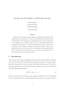 Identity and discernibility in philosophy and logic James Ladyman Øystein Linnebo Richard Pettigrew 30 October 2011