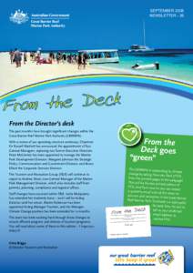 SEPTEMBER 2008 Newsletter - 26 From the Director’s desk The past months have brought significant changes within the Great Barrier Reef Marine Park Authority (GBRMPA).