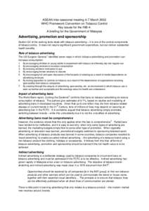 ASEAN inter-sessional meeting 4-7 March 2002 WHO Framework Convention on Tobacco Control Key issues for the INB-4 A briefing for the Government of Malaysia  Advertising, promotion and sponsorship