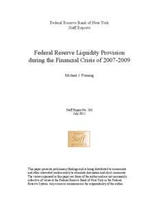 Federal Reserve Liquidity Provision during the Financial Crisis of[removed]